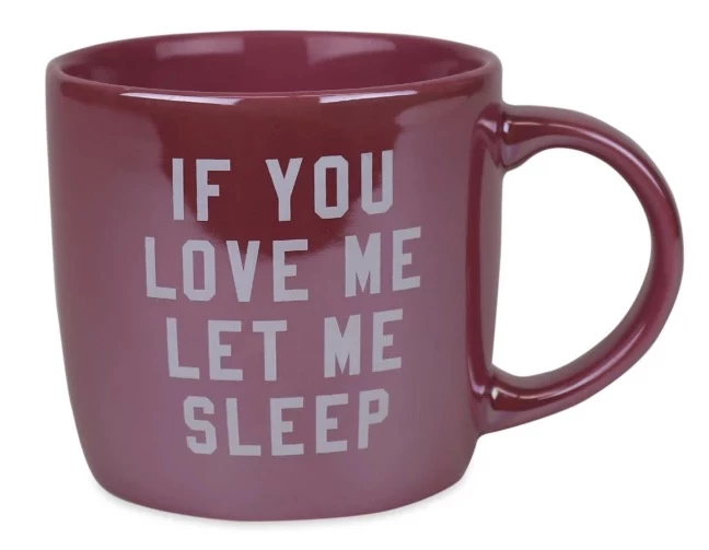 Buy ๐ Disney Coffee Mug - Lady - If You Love Me, Let Me Sleep ๐